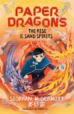 Paper Dragons: The Rise of the Sand Spirits (eBook, ePUB)