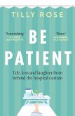 Be Patient (eBook, ePUB) Be Patient (eBook, ePUB)
