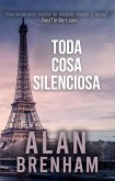 Toda cosa silenciosa (La serie de Claire Deveraux - Libro Uno) (eBook, ePUB)