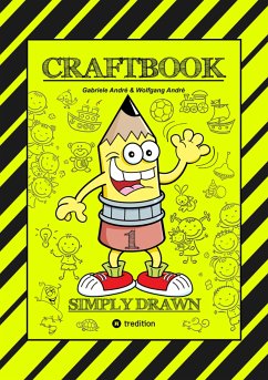 CRAFTBOOK - TIPPS & TRICKS BEIM ZEICHNEN VON FIGUREN & BÄUMEN - SYMBOLE - OBJEKTE - TOLLE MOTIVE - RÄTSEL - AUFGABEN (eBook, ePUB) - André, Gabriele; André, Wolfgang