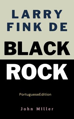 BlackRock de Larry Fink (eBook, ePUB) - Miller, John