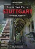 Lost & Dark Places Stuttgart (eBook, ePUB)