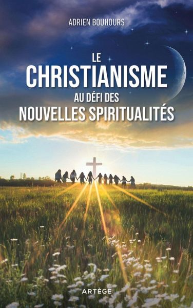 Le christianisme au défi des nouvelles spiritualités (eBook, ePUB)