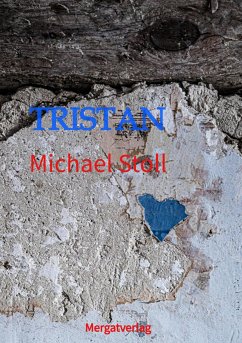 TRISTAN (eBook, ePUB) - Stoll, Michael M.