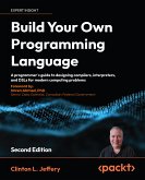 Build Your Own Programming Language (eBook, ePUB)
