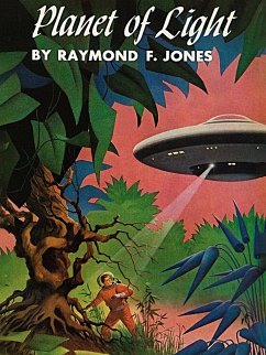 Planet of Light (eBook, ePUB) - Jones, Raymond F.