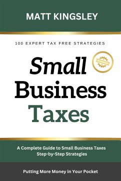 Small Business Taxes (eBook, ePUB) - Kingsley, Matt