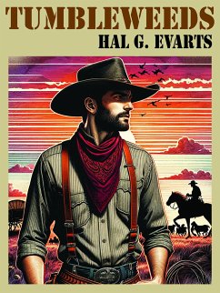 Tumbleweeds (eBook, ePUB) - Evarts, Hal G.