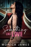 Something Like Love (eBook, ePUB)