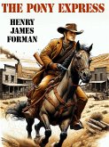 The Pony Express (eBook, ePUB)
