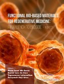 Functional Bio-based Materials for Regenerative Medicine From Bench to Bedside (Part 2) (eBook, ePUB)