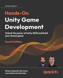 Hands-On Unity Game Development (eBook, ePUB) - Borromeo, Nicolas Alejandro; Salas, Juan Gabriel Gomila