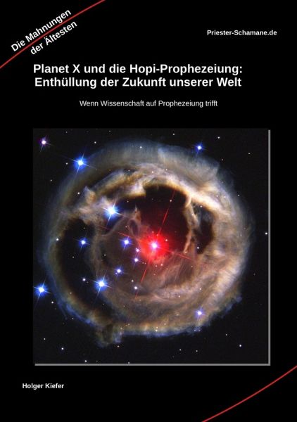 Planet X und die Hopi-Prophezeiung: Enthüllung der Zukunft unserer Welt (eBook, ePUB)