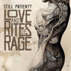 Love And Rites Of Rage (Red + Black Spot Vinyl) - Still Patient?