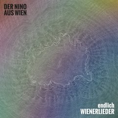 Endlich Wienerlieder (Digigpack) - Nino Aus Wien,Der