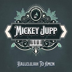 Hallelujah To Amen - Jupp,Mickey