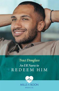 An Er Nurse To Redeem Him (eBook, ePUB) - Douglass, Traci