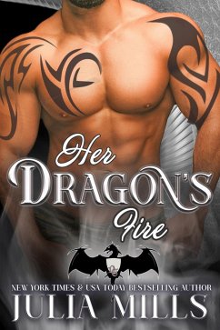 Her Dragon's Fire (Dragon Guard Series, #2) (eBook, ePUB) - Mills, Julia