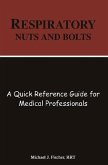 Respiratory Nuts and Bolts (eBook, ePUB) Respiratory Nuts and Bolts (eBook, ePUB)