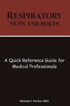 Respiratory Nuts and Bolts (eBook, ePUB) - Fischer, Michael