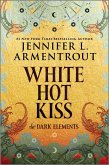 White Hot Kiss (eBook, ePUB)
