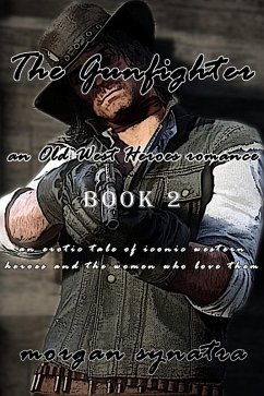 Cover The Gunfighter (Old West Heroes Romance, #2) (eBook, ePUB)