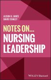 Notes On... Nursing Leadership (eBook, PDF)