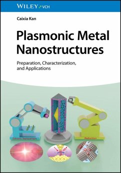 Plasmonic Metal Nanostructures (eBook, PDF) - Kan, Caixia
