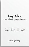 Tiny Tales: A Year of Daily Prompted Stories (eBook, ePUB)