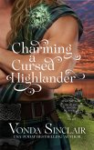 Charming a Cursed Highlander (Highland Shifters, #2) (eBook, ePUB)