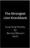 The Strongest Lion Knockback (eBook, ePUB)