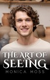 The Art of Seeing (The Chance Encounters Series, #46) (eBook, ePUB)