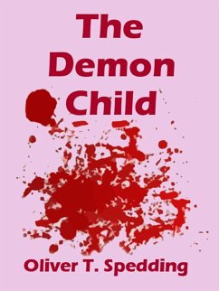 The Demon Child (eBook, ePUB) - Spedding, Oliver T.