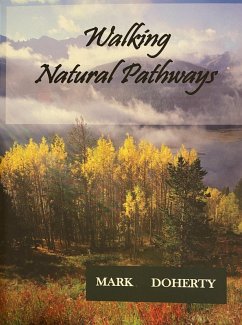 Walking Natural Pathways (eBook, ePUB) - Doherty, Mark