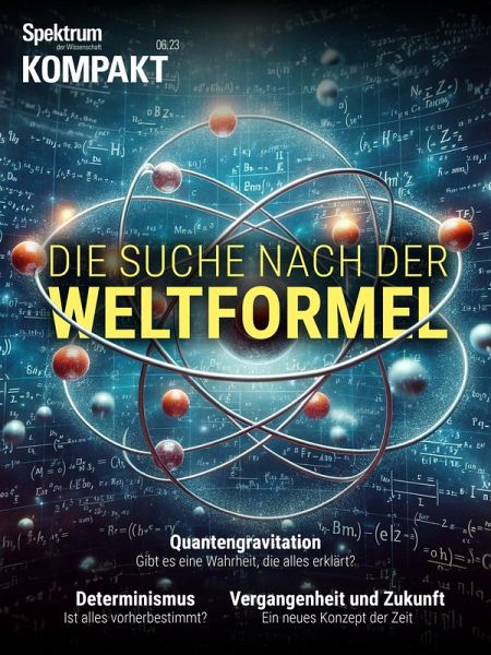 Spektrum Kompakt - Die Suche nach der Weltformel (eBook, PDF)