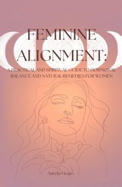 Feminine Alignment - Vivaci, Aurela