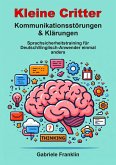 Kleine Critter — Kommunikationsstörungen & Klärungen (fixed-layout eBook, ePUB)