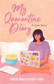 My Quarantine Diary (eBook, ePUB)