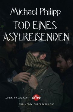 Tod eines Asylreisenden - Philipp, Michael