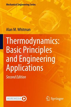 Thermodynamics: Basic Principles and Engineering Applications - Whitman, Alan M.