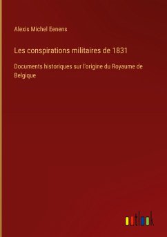 Les conspirations militaires de 1831