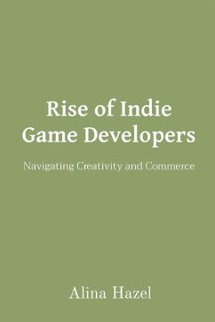 Rise of Indie Game Developers - Hazel, Alina