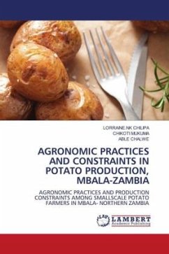 AGRONOMIC PRACTICES AND CONSTRAINTS IN POTATO PRODUCTION, MBALA-ZAMBIA