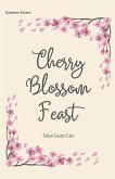 Cherry Blossom Feast