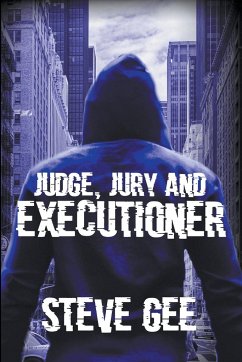 Judge, Jury and Executioner - Gee, Steve