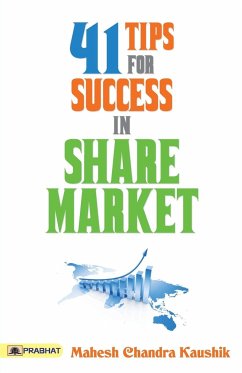41 Tips for Success in Share Market - Kaushik, Mahesh Chander