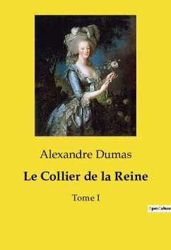 Le Collier de la Reine - Dumas, Alexandre