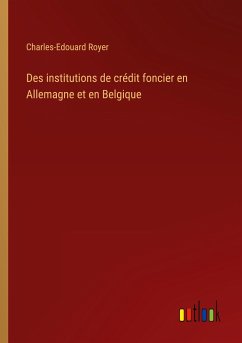 Des institutions de crédit foncier en Allemagne et en Belgique