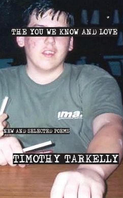 The You We Know and Love - Tarkelly, Timothy