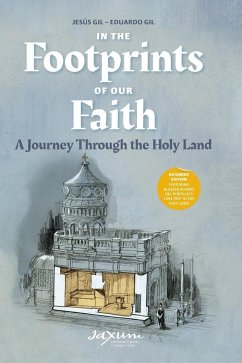 In the Footprints of Our Faith - Gil, Eduardo; Gil, Jesús